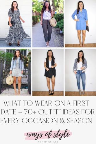 5 Outfit Ideas For What To Wear On Your First Date